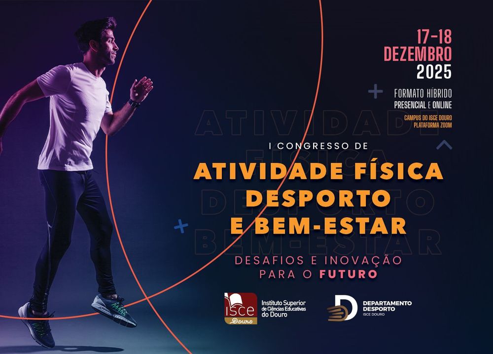 1.º Congresso de Atividade Física, Desporto e Bem-Estar do ISCE Douro