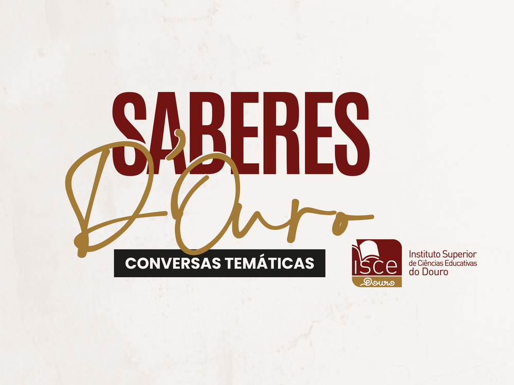Saberes D'Ouro regressam ao ISCE Douro
