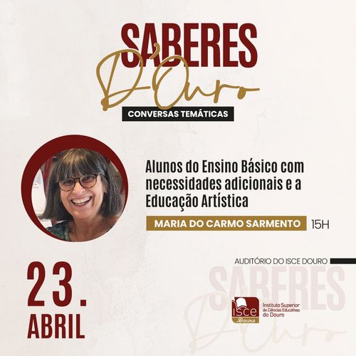 Saberes D’Ouro | Alunos do Ensino Básico com Necessidades Adicionais e a Educação Artística